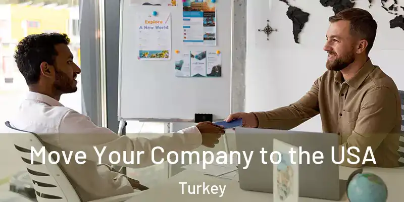 Move Your Company to the USA Turkey