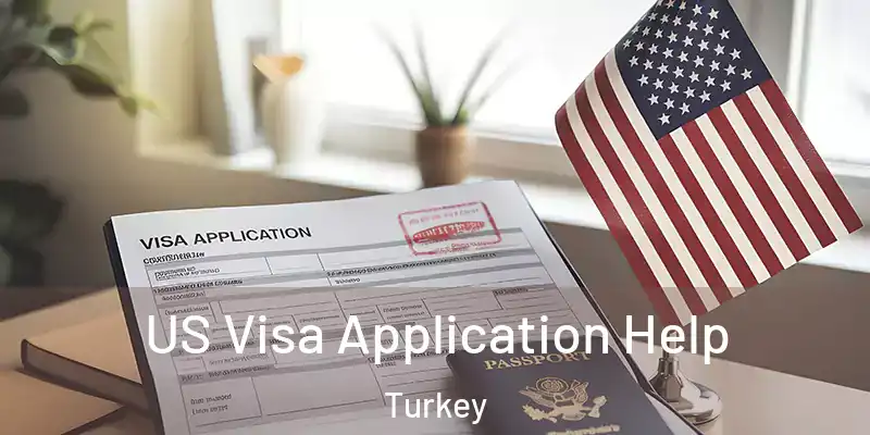 US Visa Application Help Turkey